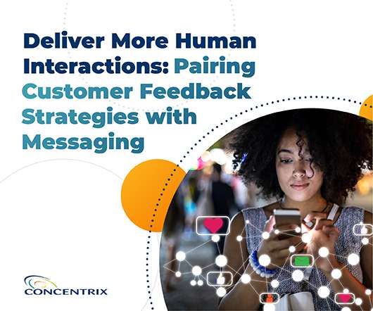 How to Supercharge Your Customer Feedback Strategies with Messaging