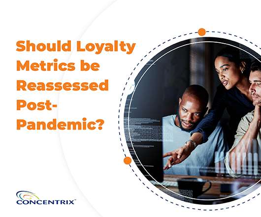 Should Loyalty Metrics be Reassessed Post-Pandemic? And What About NPS?